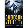 Double Click Velocity