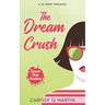 The Dream Crush