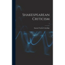 Shakespearean Criticism; 1