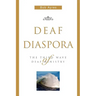 Deaf Diaspora: The Third Wave of Deaf Ministry