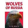Wolves of Russia