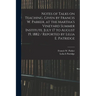 Notes of Talks on Teaching, Given by Francis W. Parker, at the Martha's Vineyard Summer Institute, July 17 to August 19, 1882 / Reported by Lelia E. P