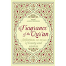 Fragrance of the Qur'an: Reflections on verses of beauty and wisdom