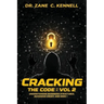 Cracking The Code Vol 2: : Understanding Business Structures, Business Credit and More!
