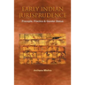 Early Indian Jurisprudence: Precepts, Practice & Gender Status