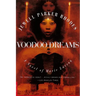 Voodoo Dreams: A Novel of Marie Laveau