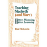 Teaching Macbeth (and More): Better Planning, Better Learning