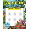 Gardens Word Search: 50 puzzles Large print