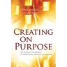 Creating on Purpose