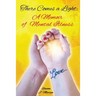 There Comes a Light: A Memoir of Mental Illness
