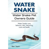 Water Snake. Water Snake Pet Owners Guide. Water Snakes Care, Behavior, Diet, Interacting, Costs and Health.