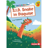 S.I.D. Snake in Disguise