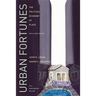 Urban Fortunes: The Political Economy of Place, 20th Anniversary Edition, with a New Preface
