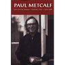 Paul Metcalf: Collected Works, Volume II: 1976-1986