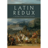 Latin Redux: A Second-Year Grammar Review Volume 65