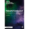 Parapsychology: The Science of Unusual Experience