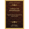 Collotype And Photolithography: Together With An Appendix On Steam Presses