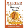 Murder in the House of Beads: A Mystery in Paradise