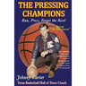 The Pressing Champions