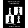 160 Chess Puzzles in Two Moves, Part 4