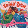That Swingin' Sound!: The Musical Friendship of Ella Fitzgerald and Louis Armstrong