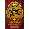 A Most Puzzling Murder: A Quirky, Humorous Locked Room Murder Mystery with Riddles and Puzzles for the Reader to Solve