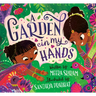 A Garden in My Hands