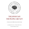 The job is easy, the people are not!: 10 Smart Skills to become better people
