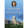 Thomas Jefferson and the Kentucky Constitution