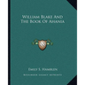 William Blake And The Book Of Ahania