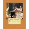 White Slavery In The Barbary States