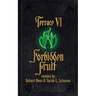 Terrace VI: Forbidden Fruit