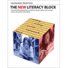 The New Literacy Block: A Simple, Practical Framework That Is Evidence-Based, Makes Every Minute Count, and Reaches All Students