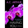 Having You: The Carrington Chronicles, An Erotic Thriller