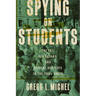 Spying on Students: The Fbi, Red Squads, and Student Activists in the 1960s South
