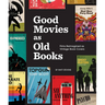 Good Movies as Old Books: Films Reimagined as Vintage Book Covers