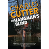 The Hangman's Blind: A Dark Southern Thriller of Family Secrets, Betrayal, and Deception