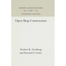 Open Shop Construction