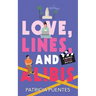 Love, Lines, and Alibis: A Hollywood Rom-Com Mystery