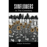 Sunflowers in The Cemetery