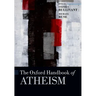 The Oxford Handbook of Atheism