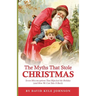 The Myths That Stole Christmas