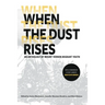 When the Dust Rises