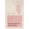 The Principles of Wine-Making