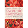 Out of the Crazywoods