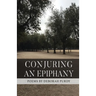 Conjuring an Epiphany