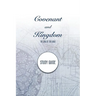 Covenant and Kingdom Study Guide