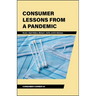Consumer Lessons from a Pandemic