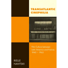 Transatlantic Cinephilia: Film Culture Between Latin America and France, 1945-1965 Volume 6