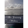 The Journey Within: Extraordinary Conversations with Uncommon People